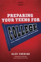 Book cover of Preparing Your Teens for College by Unknown