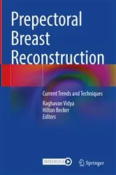 Book cover of Prepectoral Breast Reconstruction by Raghavan Vidya