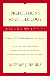 Book cover of Prepositions and Theology in the Greek New Testament by Murray J. Harris