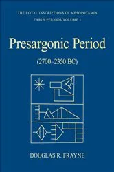 Book cover of Presargonic Period by Douglas Frayne