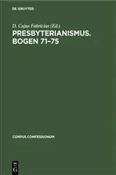 Book cover of Presbyterianismus. Bogen 71–75 by Unknown