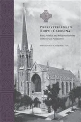 Book cover of Presbyterians in North Carolina by Walter H. Conser
