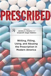 Book cover of Prescribed by Jeremy A. Greene