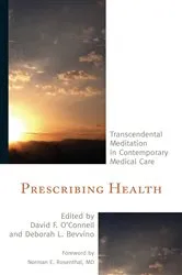 Book cover of Prescribing Health by David F. O'Connell
