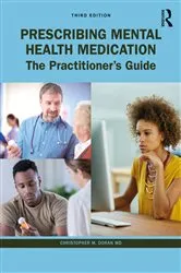 Book cover of Prescribing Mental Health Medication (3rd ed.) by Christopher Doran MD
