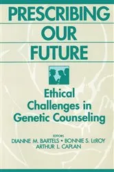Book cover of Prescribing Our Future by Diane M. Bartells