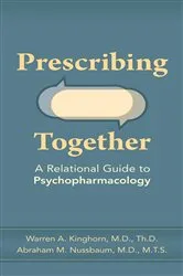Book cover of Prescribing Together by Warren A. Kinghorn