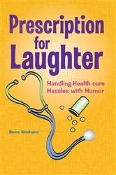 Book cover of Prescription for Laughter by Bruce Abrahams