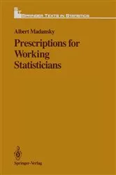Book cover of Prescriptions for Working Statisticians by Albert Madansky