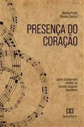 Book cover of Presença do Coração by Marlus Pinho