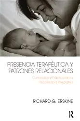 Book cover of Presencia Terapéutica y Patrones Relacionales by Richard Erskine