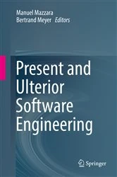 Book cover of Present and Ulterior Software Engineering by Manuel Mazzara