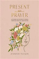 Book cover of Present in Prayer by Unknown
