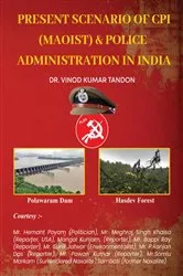 Book cover of Present scenario of CPI (Maoist) and Police Administration in India by Dr. Vinod Kumar Tandon