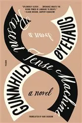 Book cover of Present Tense Machine by Gunnhild Øyehaug