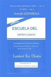 Book cover of PRESENTANDO ESCUELA DEL ESPÍRITU SANTO - Edición en español by Lambert Eze Okafor