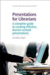 Book cover of Presentations for Librarians by Lee Hilyer