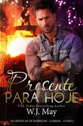 Book cover of Presente para Hoje by W.J. May