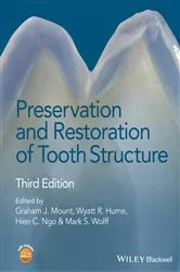 Book cover of Preservation and Restoration of Tooth Structure (3rd ed.) by Graham J. Mount