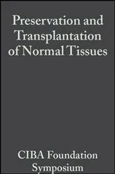 Book cover of Preservation and Transplantation of Normal Tissues by G. E. W. Wolstenholme