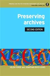 Book cover of Preserving Archives (2nd ed.) by Helen Forde