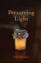 Book cover of Preserving Light by Gail Hartman