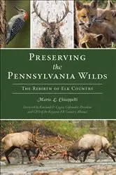 Book cover of Preserving the Pennsylvania Wilds by Unknown