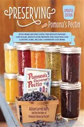Book cover of Preserving with Pomona's Pectin, Updated Edition by Allison Carroll Duffy