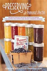 Book cover of Preserving with Pomona's Pectin by Allison Carroll Duffy