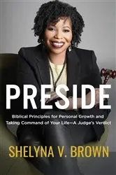 Book cover of Preside by Shelyna V. Brown