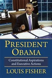 Book cover of President Obama by Louis Fisher