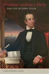 Book cover of President without a Party by Christopher J. Leahy