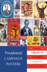 Book cover of Presidential Campaign Posters by The Library Of Congress