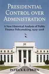 Book cover of Presidential Control over Administration by Patrick Obrien