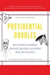 Book cover of Presidential Doodles by Cabinet magazine