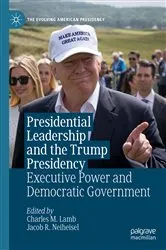 Book cover of Presidential Leadership and the Trump Presidency by Charles M. Lamb
