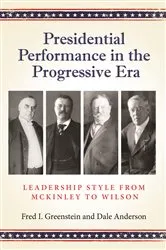 Book cover of Presidential Performance in the Progressive Era by Fred Greenstein