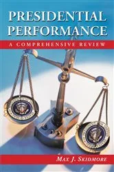 Book cover of Presidential Performance by Max J. Skidmore