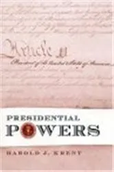 Book cover of Presidential Powers by Harold J Krent