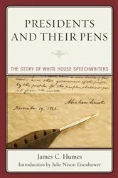 Book cover of Presidents and Their Pens by James C. Humes