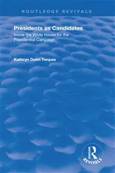 Book cover of Presidents as Candidates by Kathryn D. Tenpas