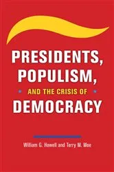 Book cover of Presidents, Populism, and the Crisis of Democracy by Unknown
