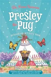 Book cover of Presley the Pug Relaxation Activity Book by Karen Treisman