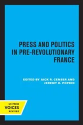 Book cover of Press and Politics in Pre-Revolutionary France by Unknown