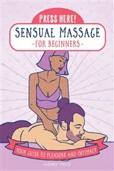 Book cover of Press Here! Sensual Massage for Beginners by Sydney Price