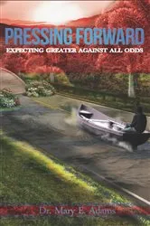Book cover of Pressing Forward by Press Robinson