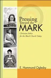 Book cover of Pressing Toward the Mark by E. Hammond Oglesby