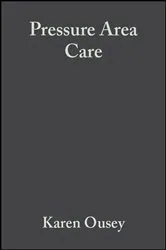 Book cover of Pressure Area Care by Karen Ousey