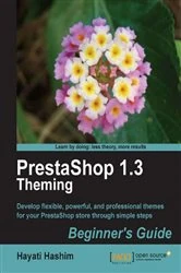Book cover of PrestaShop 1.3 Theming – Beginner's Guide by Hayati Hashim