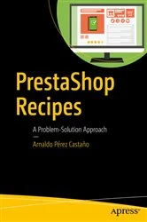 Book cover of PrestaShop Recipes by Arnaldo Pérez Castaño